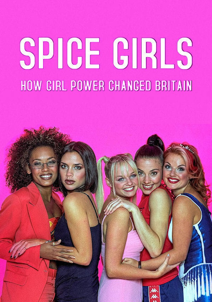 Spice Girls How Girl Power Changed Britain streaming